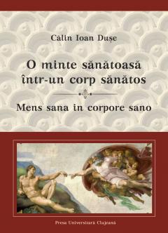 O minte sanatoasa intr-un corp sanatos