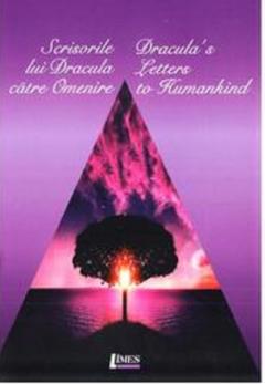 Scrisorile lui Dracula catre omenire / Dracula s Letters to Humankind