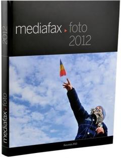 Mediafax. Foto 2012