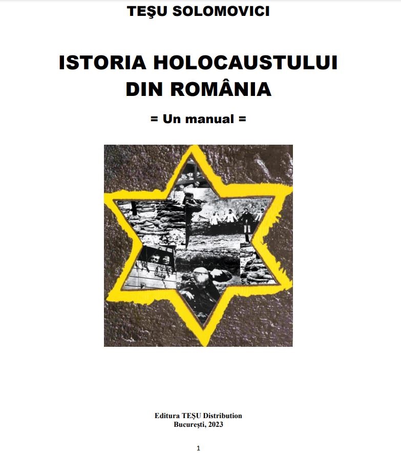 Istoria Holocaustului din Romania - Un manual