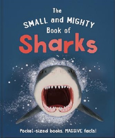 The Small and Mighty Book of Sharks