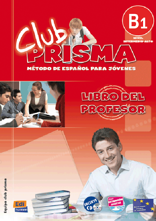 Club Prisma B1. Nivel Intermedio. Libro del profesor + CD 