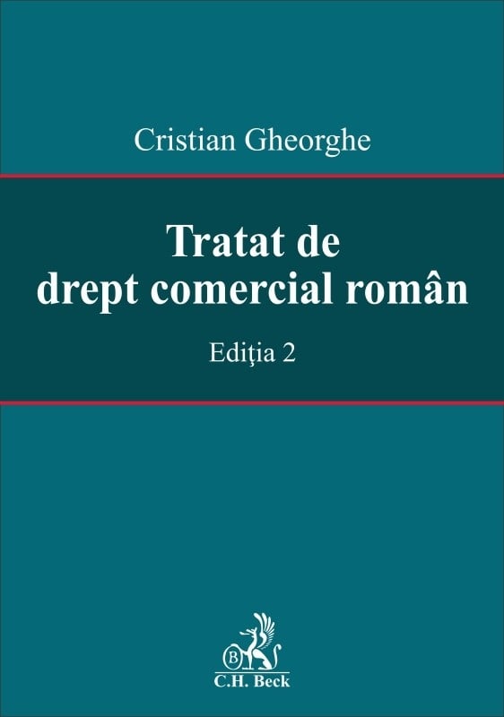 Tratat de drept comercial roman. Editia 2