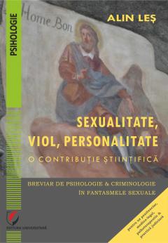 Sexualitate, viol, personalitate. O contributie stiintifica