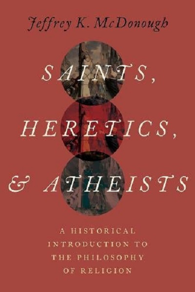 Saints, Heretics and Atheists