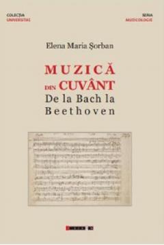 Muzica din cuvant - De la Bach la Beethoven