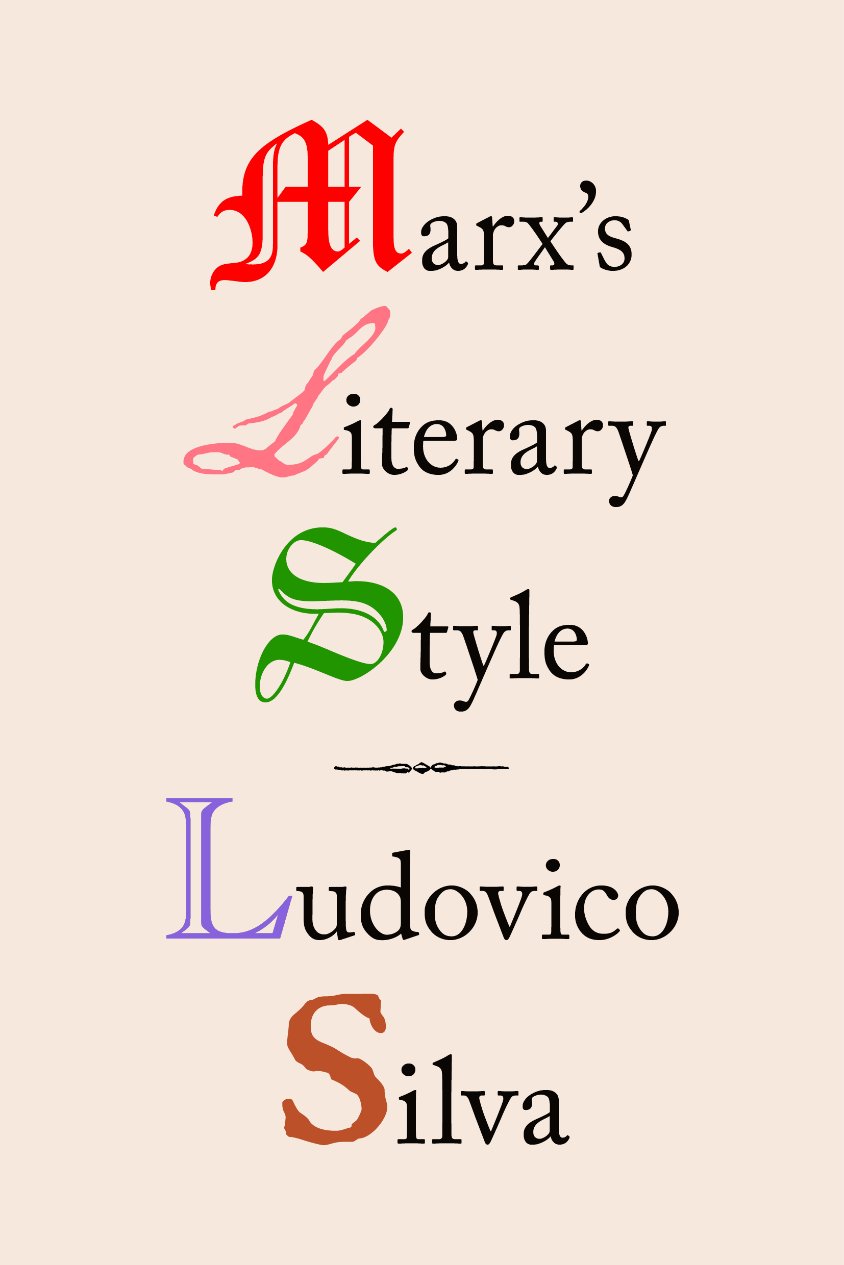  Marx&#039;s Literary Style