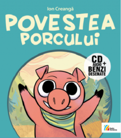 Povestea porcului + CD