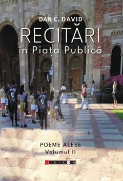 Recitari in piata publica - Volumul II
