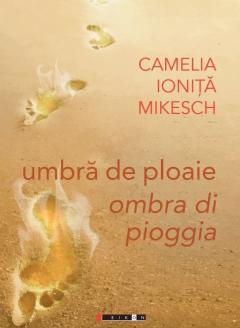 Umbra de ploaie - Ombra di pioggia