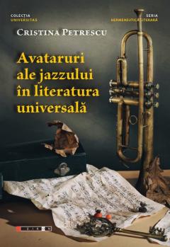 Avataruri ale jazzului in literatura universala