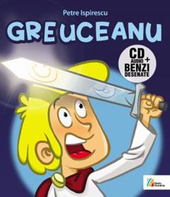 Greuceanu (Carte+CD)