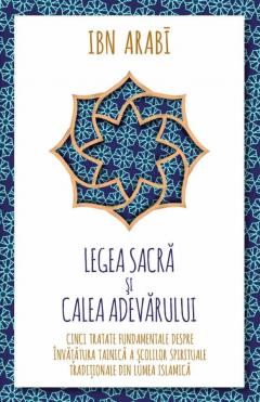 Legea Sacra si Calea Adevarului 