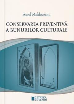 Conservarea preventiva a bunurilor culturale