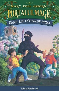 Codul luptătorilor Ninja - Portalul Magic nr. 5