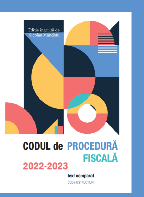Codul de procedura fiscala 2022-2023