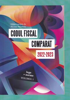 Set trei volume - Codul fiscal comparat  2020-2023