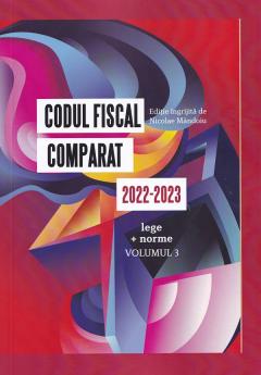 Set trei volume - Codul fiscal comparat  2020-2023