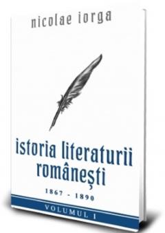 Istoria literaturii romanesti. Volumul I