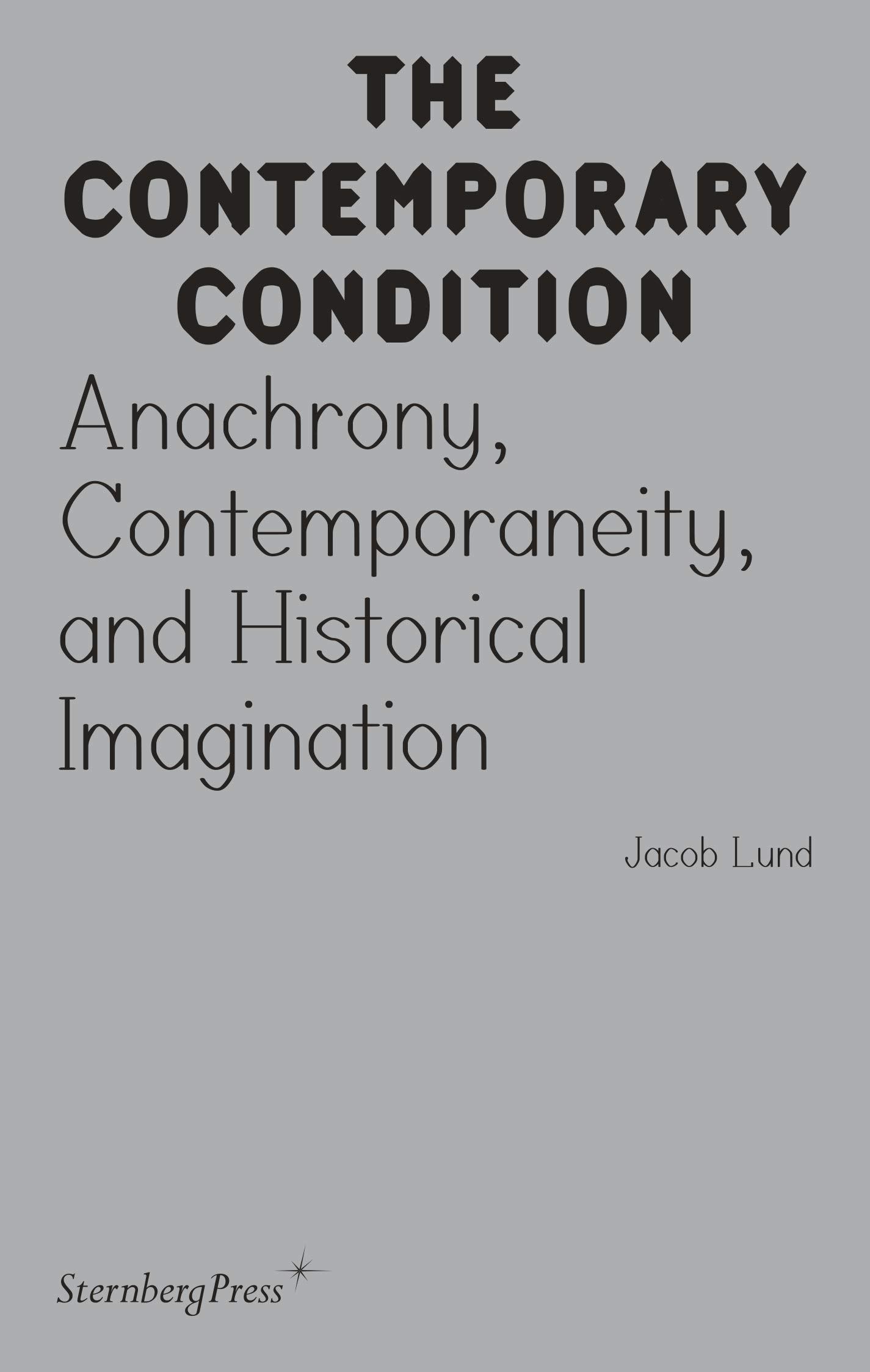 Anachrony, Contemporaneity And Historical Imagination