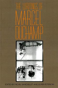 The Writings Of Marcel Duchamp