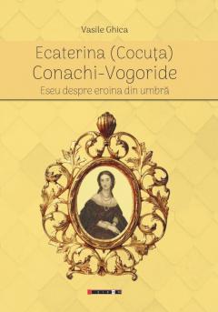 Ecaterina {Cocuta} Conachi-Vogoride