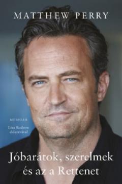 Jobaratok, szerelmek es az a Rettenet