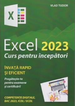 Coperta cărții: Excel 2023 - Curs pentru incepatori - eleseries.com