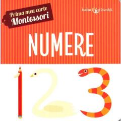 Prima mea carte Montessori. Numere