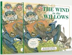 The Wind In the Willows (The Classic Heirloom Edition)