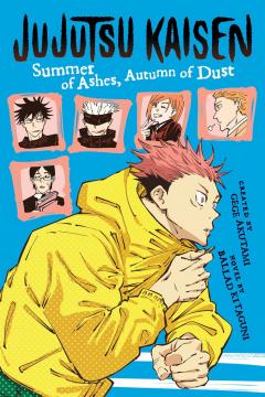 Jujutsu Kaisen - Summer of Ashes, Autumn of Dust 