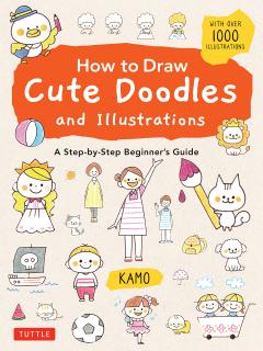 Coperta cărții How to Draw Cute Doodles and Illustrations