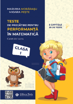 Teste de evaluare si pregatire pentru performanta in matematica, clasa 1 