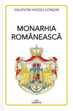 Coperta cărții: Monarhia romaneasca - eleseries.com
