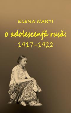Coperta cărții: O adolescenta rusa: 1917-1922 - eleseries.com