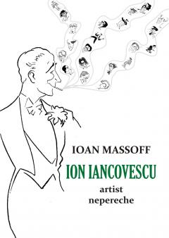 Ion Iancovescu, artist nepereche