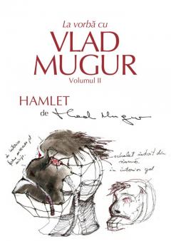 La vorba cu Vlad Mugur - 3 volume