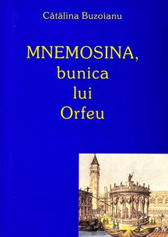 Coperta cărții: Mnemosina, bunica lui Orfeu - eleseries.com