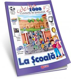 1000 de cuvinte in engleza - La scoala