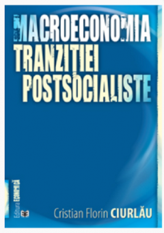 Macroeconomia tranzitiei postsocialiste