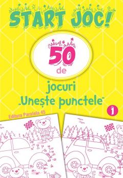 START JOC! 50 de jocuri „Uneste punctele”. Volumul 1