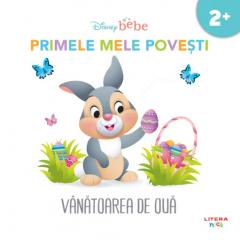 Disney bebe. Primele mele povesti. Vanatoarea de oua