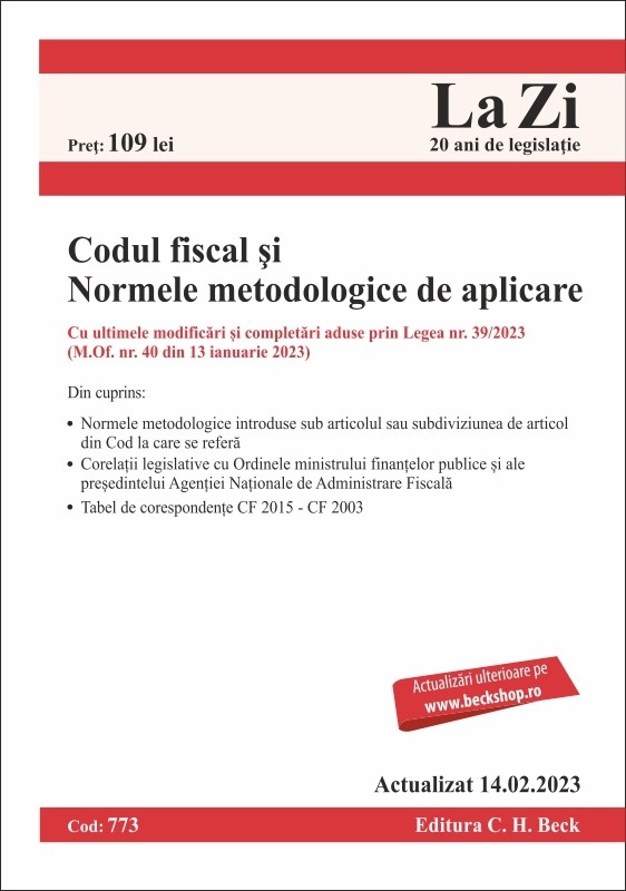 Codul fiscal si Normele metodologice de aplicare. Cod 773. Actualizat