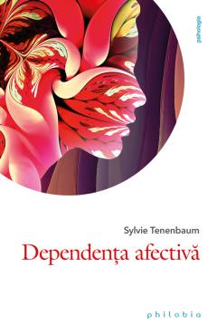 Coperta cărții: Dependenta afectiva - eleseries.com