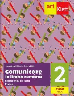 Comunicare in Limba Romana - Caietul meu de lucru, Clasa a II-a