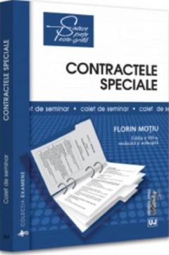 Contractele speciale - Sinteze teoretice, teste-grila si spete