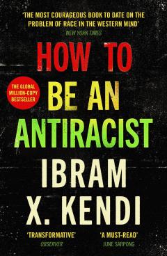 Coperta cărții How To Be an Antiracist