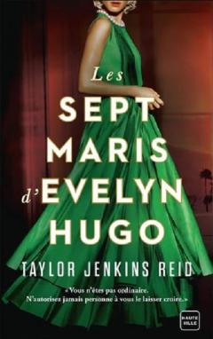 Les sept maris d'Evelyn Hugo 