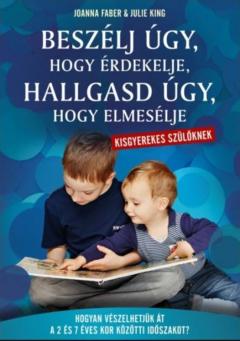 Beszelj ugy, hogy erdekelje, hallgasd ugy, hogy elmeselje