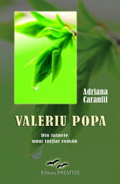 Valeriu Popa - Din tainele unui initiat roman